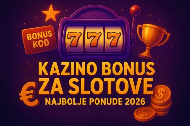 Kazino Bonus za Slotove: Najbolje Ponude 2026
